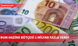 Rum hazine bütçesi 1 milyar fazla verdi