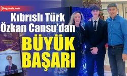 Kıbrıslı Türk Özkan Cansu’dan büyük başarı