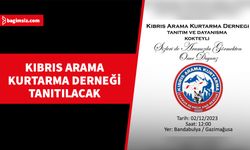 Toplumsal Varoluş Derneği, Kıbrıs Arama Kurtarma Derneği’ni tanıtacak 