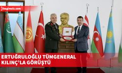 Ertuğruloğlu Tümgeneral Kılınç’la görüştü