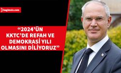 Hasipoğlu, 2024’ün dünyada barış, KKTC’de refah ve demokrasi yılı olmasını diledi