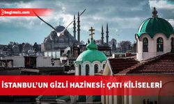 İstanbul'un gizli hazinesi: Çatı kiliseleri