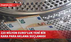 Güney’de 220 milyon Euro’luk yeni bir kara para aklama suçlaması