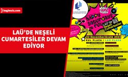 LAÜ’de Neşeli Cumartesiler etkinlikleri devam ediyor…