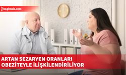 Artan sezaryen oranları obeziteyle ilişkilendiriliyor