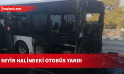 Seyir halindeki otobüs yandı