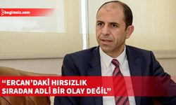 Özersay: Ercan’daki hırsızlık vahim bir yönetim beceriksizliğidir