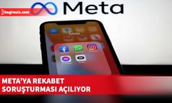 Facebook, Instagram ve WhatsApp'ın sahibi Meta'ya soruşturma açılıyor