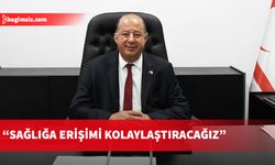 Dinçyürek: Sağlığa erişimi kolaylaştıracağız