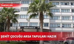 İçişleri Bakanlığı, Şehit çocuğu arsa tapularının hazır olduğunu duyurdu