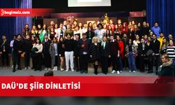 DAÜ’de şiir dinletisi etkinliği düzenlendi