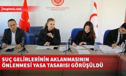 Suç Gelirlerinin Aklanmasının Önlenmesi Yasa Tasarısı görüşüldü