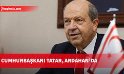 Cumhurbaşkanı Tatar, Ardahan’da