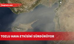 Tozlu hava etkisini sürdürüyor