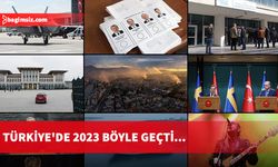 Türkiye'de 2023 böyle geçti...