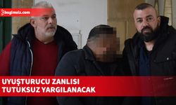 Uyuşturucu zanlısı tutuksuz yargılanacak