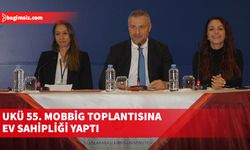 UKÜ 55. MOBBİG toplantısına ev sahipliği yaptı