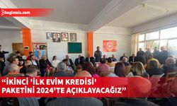 Üstel: İkinci 'İlk Evim Kredisi' paketini 2024'te açıklayacağız