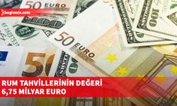 Rum tahvillerinin değeri 6,75 milyar Euro