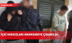 İçki hırsızları mahkemeye çıkarıldı