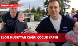 Elon Musk'tan çağrı: Çocuk yapın