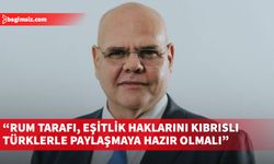 Özkunt: Rum tarafı, eşitlik haklarını Kıbrıslı Türklerle paylaşmaya hazır olmalı