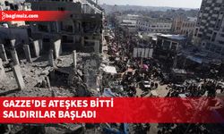 Gazze'de ateşkes bitti, saldırılar başladı