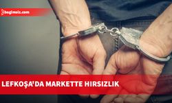 Lefkoşa'da markette hırsızlık