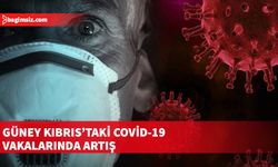 Güney Kıbrıs’taki Covid-19 vakalarında artış