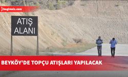 Beyköy Atış ve Tatbikat Alanı’nda topçu atışları yapılacak