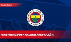 Fenerbahçe'den Galatasaray'a çağrı