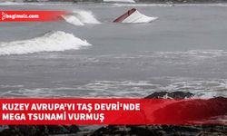 Kuzey Avrupa'yı Taş Devri'nde mega tsunami vurmuş