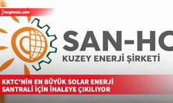 KKTC'nin en büyük solar enerji santrali için ihaleye çıkılıyor