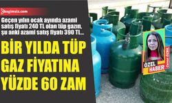 Bir yılda tüp gaz fiyatına yüzde 60 zam