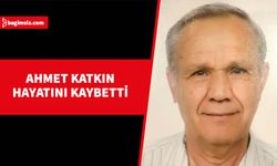 Ahmet Katkın yaşamını yitirdi