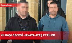 Yılbaşı gecesi havaya ateş ettiler