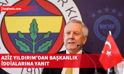 Aziz Yıldırım, Fenerbahçe başkanlık seçimlerinde aday olacağı yönünde çıkan iddiaları yalanladı