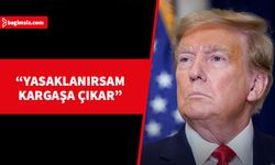 Trump: Başkanlık seçiminde yasaklanırsam ülkede kargaşa çıkar