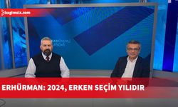 Erhürman: 2024, erken seçim yılıdır