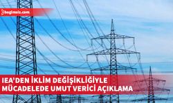 IEA: 2026'ya kadar küresel elektrik talebindeki artış düşük emisyonlu kaynaklardan karşılanacak