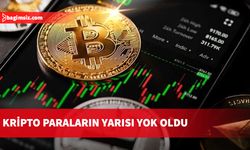 Kripto paraların yarısı yok oldu