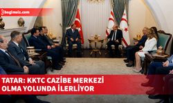 Tatar: KKTC cazibe merkezi olma yolunda ilerliyor