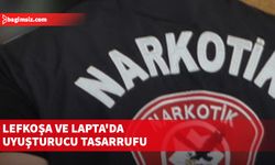 Lefkoşa ve Lapta'da uyuşturucu tasarrufu