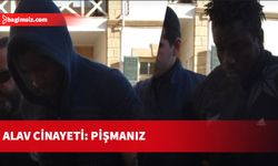 Alav cinayeti: Zanlılar mahkemede özür diledi