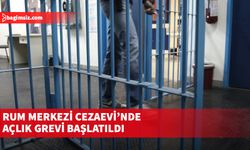 Rum Merkezi Cezaevi’nde açlık grevi başlatıldı