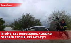 İtfaiye Müdürlüğü: Meteoroloji Dairesi tarafından yapılan uyarılar dikkate alınmalı