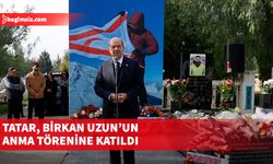 Tatar: Kıbrıs Türkü’nün hikayesini yazan Birkan Uzun’un adı hep yaşayacak