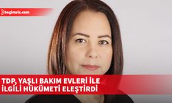 “Yaşlı bireyler devlete ait bakımevinde ölüme terk ediliyor”