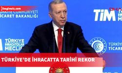 Erdoğan , 2023'te ihrcatın geçen yıla göre yüzde 255,8 milyar doları aştığını söyledi