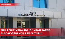 Milli Eğitim Bakanlığı'ndan karne alacak öğrencilere duyuru!